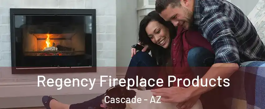 Regency Fireplace Products Cascade - AZ
