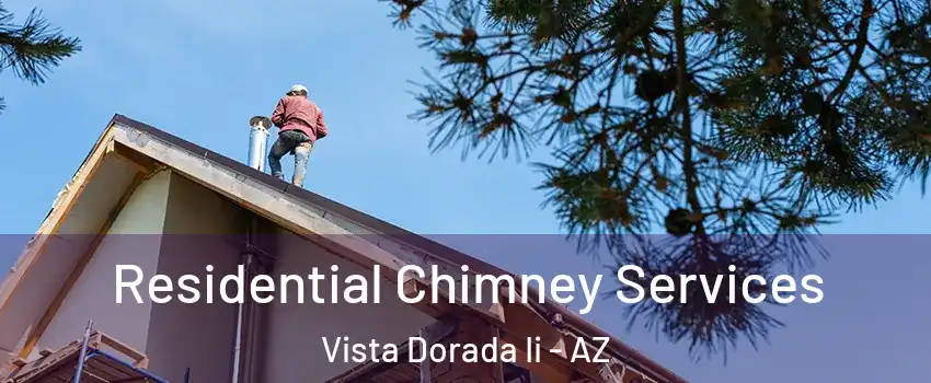 Residential Chimney Services Vista Dorada Ii - AZ