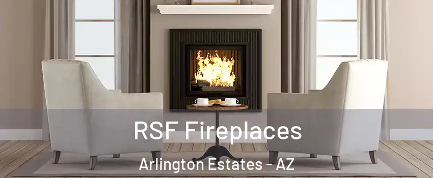 RSF Fireplaces Arlington Estates - AZ