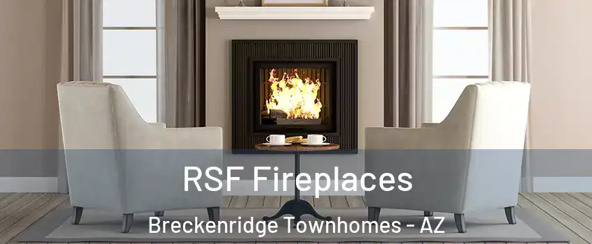 RSF Fireplaces Breckenridge Townhomes - AZ