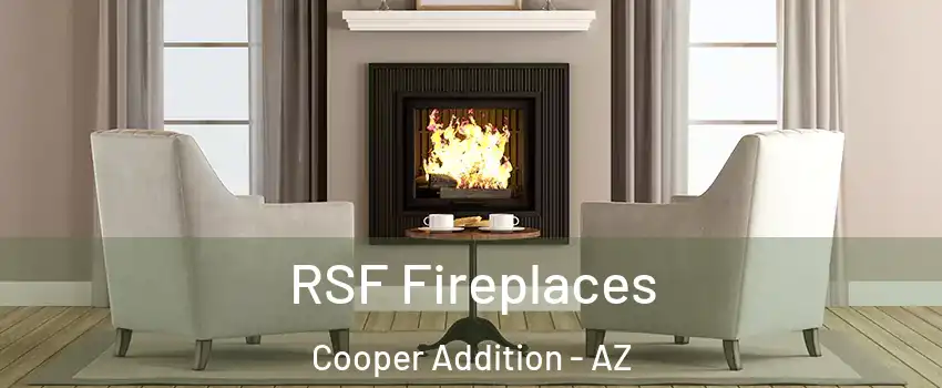RSF Fireplaces Cooper Addition - AZ