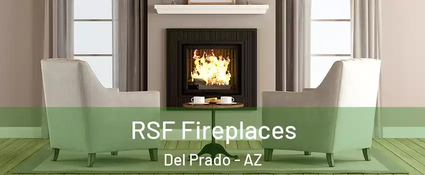 RSF Fireplaces Del Prado - AZ
