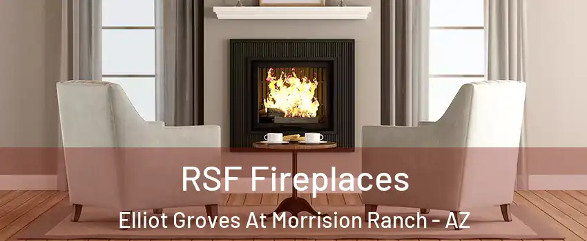 RSF Fireplaces Elliot Groves At Morrision Ranch - AZ
