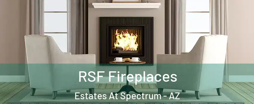 RSF Fireplaces Estates At Spectrum - AZ
