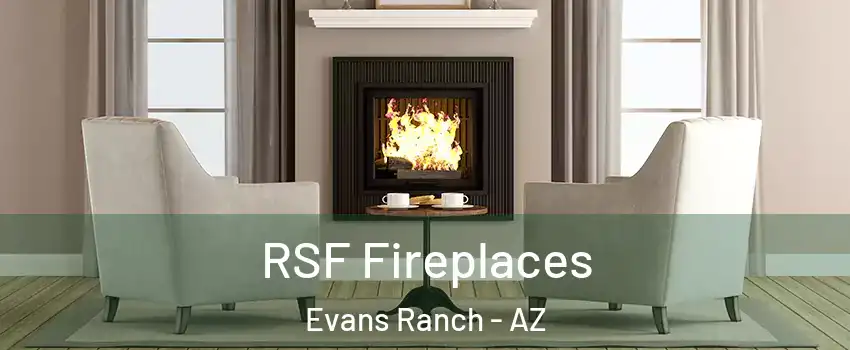 RSF Fireplaces Evans Ranch - AZ