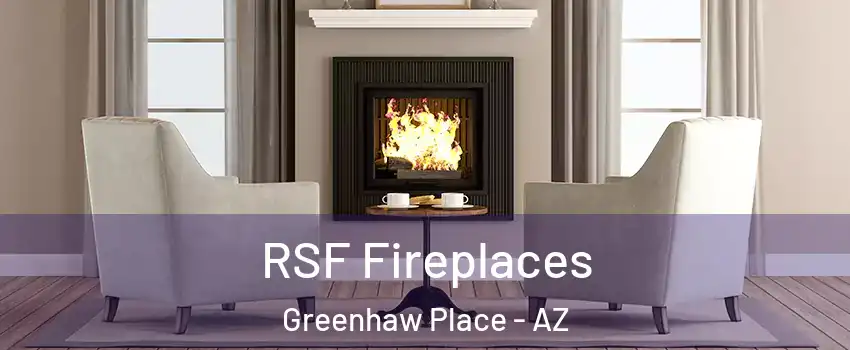 RSF Fireplaces Greenhaw Place - AZ