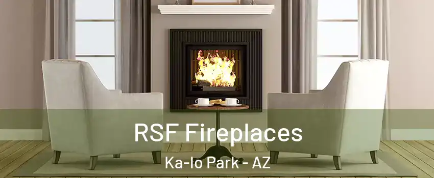 RSF Fireplaces Ka-lo Park - AZ