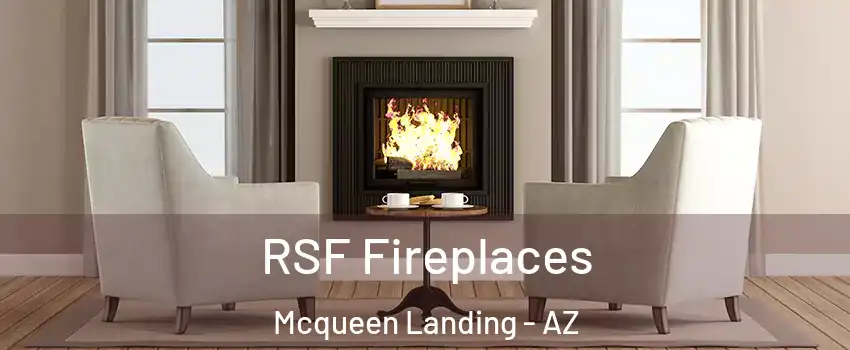 RSF Fireplaces Mcqueen Landing - AZ