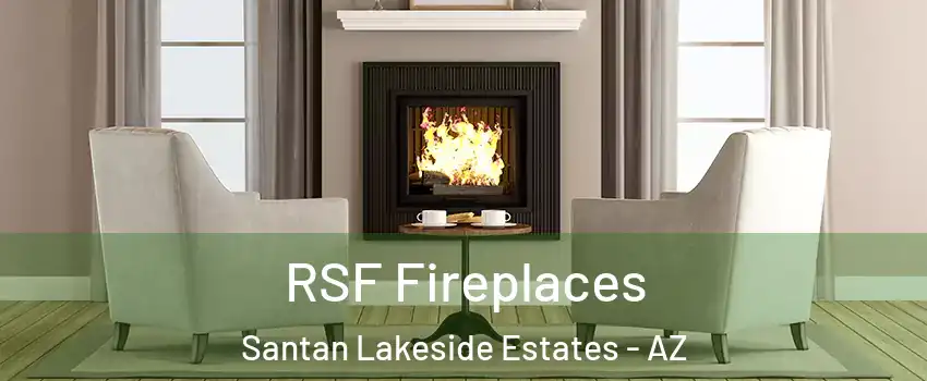 RSF Fireplaces Santan Lakeside Estates - AZ