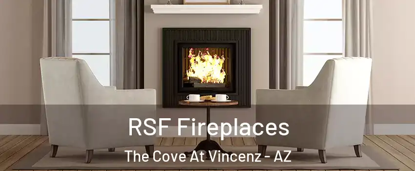 RSF Fireplaces The Cove At Vincenz - AZ