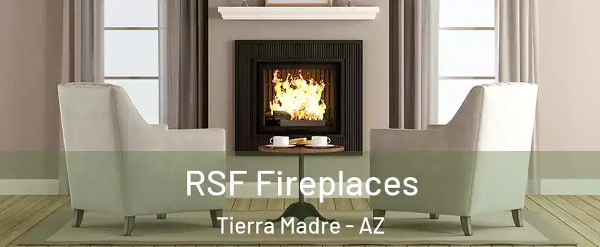 RSF Fireplaces Tierra Madre - AZ