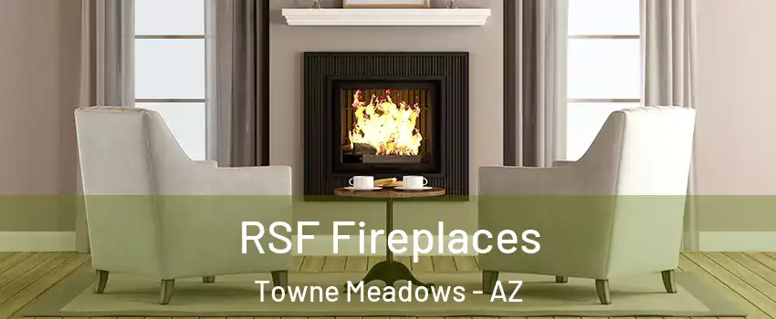 RSF Fireplaces Towne Meadows - AZ