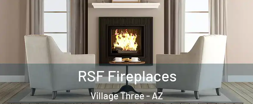 RSF Fireplaces Village Three - AZ