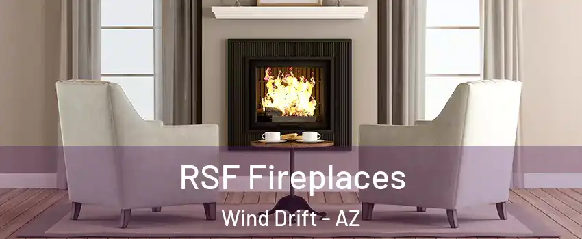RSF Fireplaces Wind Drift - AZ