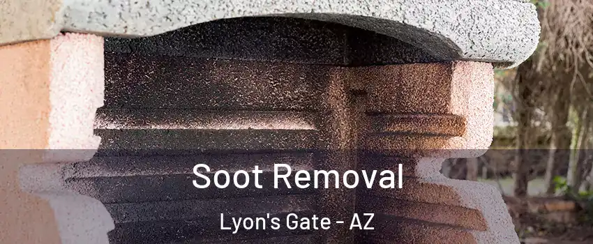 Soot Removal Lyon's Gate - AZ