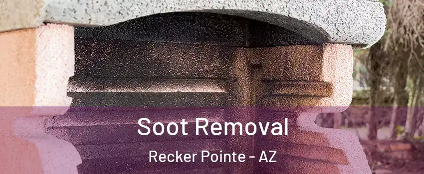 Soot Removal Recker Pointe - AZ