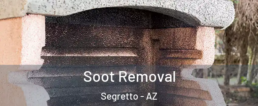 Soot Removal Segretto - AZ