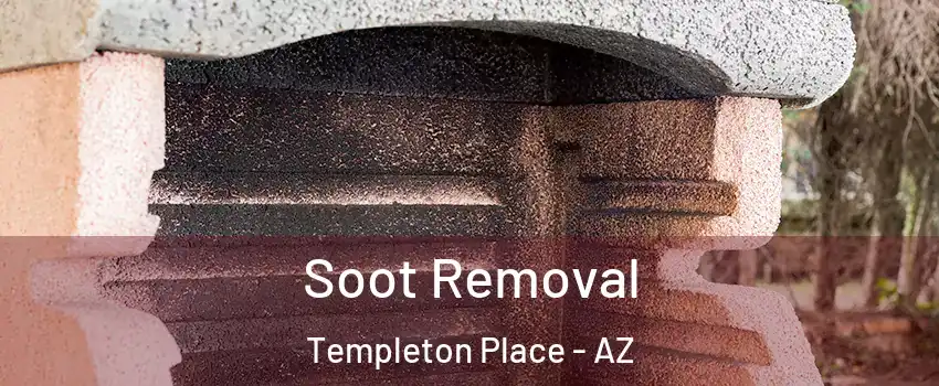 Soot Removal Templeton Place - AZ