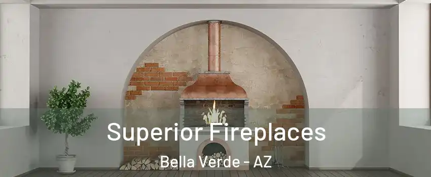 Superior Fireplaces Bella Verde - AZ