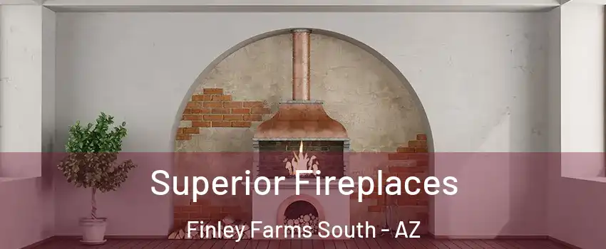Superior Fireplaces Finley Farms South - AZ