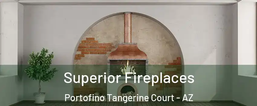 Superior Fireplaces Portofino Tangerine Court - AZ
