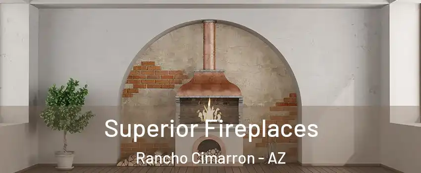 Superior Fireplaces Rancho Cimarron - AZ