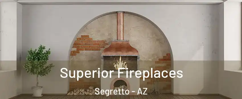 Superior Fireplaces Segretto - AZ