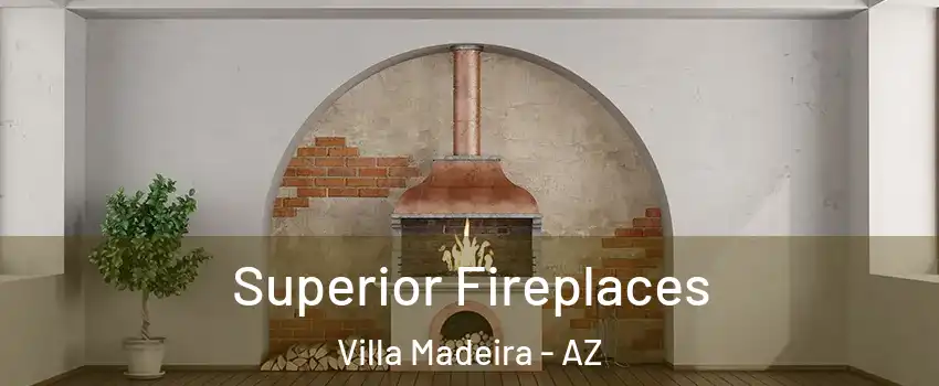 Superior Fireplaces Villa Madeira - AZ