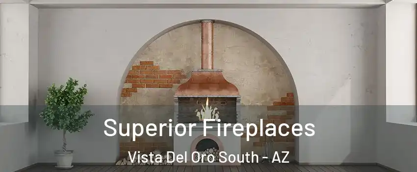 Superior Fireplaces Vista Del Oro South - AZ