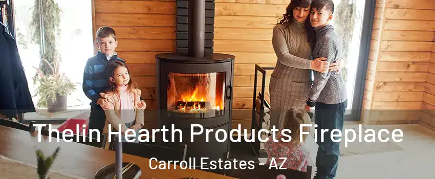 Thelin Hearth Products Fireplace Carroll Estates - AZ