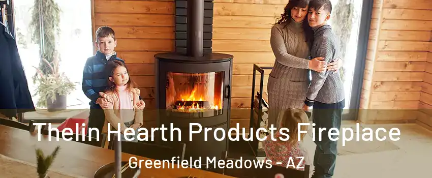 Thelin Hearth Products Fireplace Greenfield Meadows - AZ