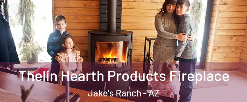 Thelin Hearth Products Fireplace Jake's Ranch - AZ