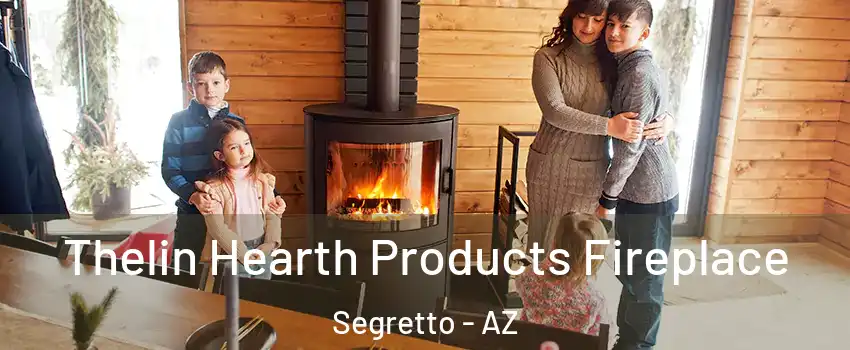 Thelin Hearth Products Fireplace Segretto - AZ