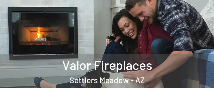 Valor Fireplaces Settlers Meadow - AZ