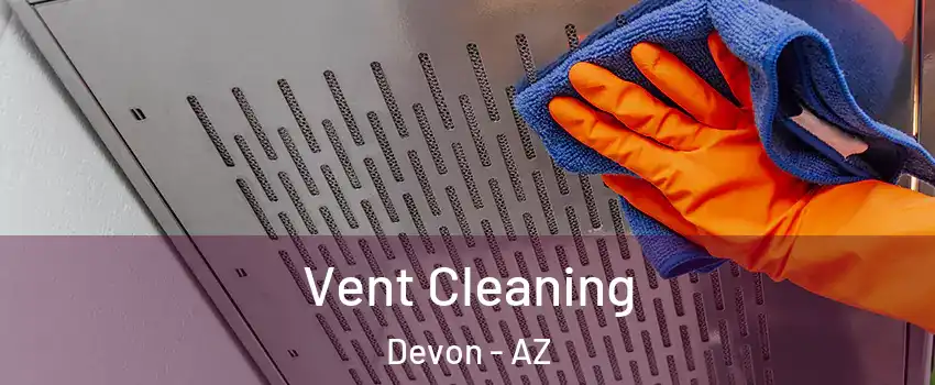 Vent Cleaning Devon - AZ