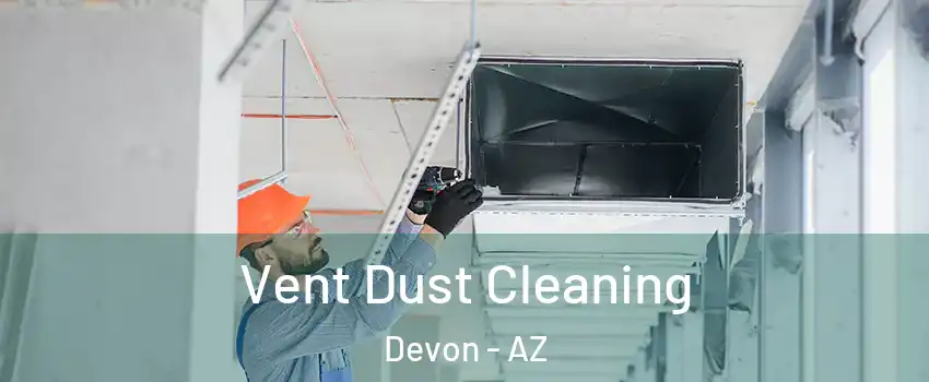 Vent Dust Cleaning Devon - AZ