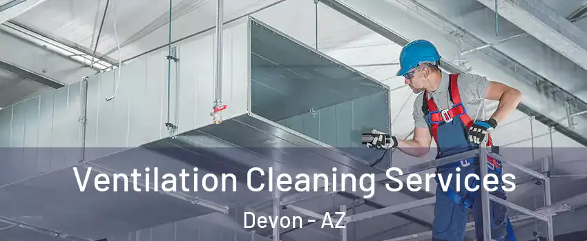 Ventilation Cleaning Services Devon - AZ