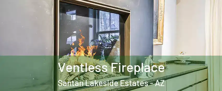 Ventless Fireplace Santan Lakeside Estates - AZ