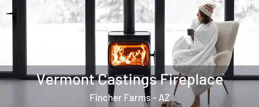 Vermont Castings Fireplace Fincher Farms - AZ
