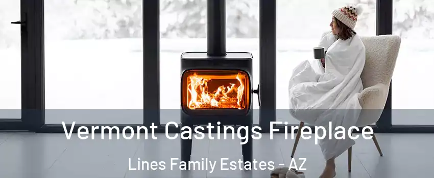 Vermont Castings Fireplace Lines Family Estates - AZ