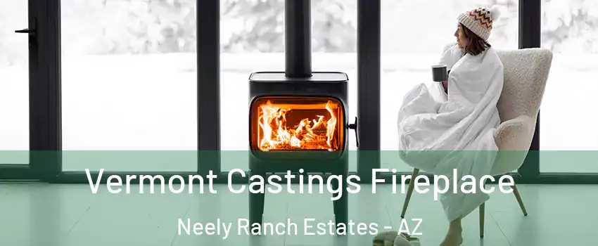 Vermont Castings Fireplace Neely Ranch Estates - AZ