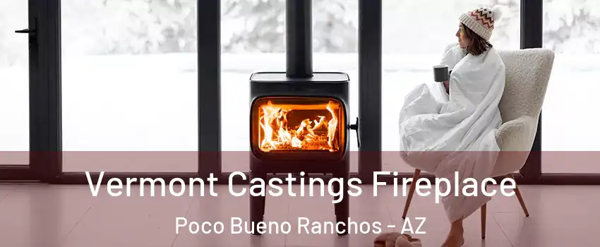 Vermont Castings Fireplace Poco Bueno Ranchos - AZ