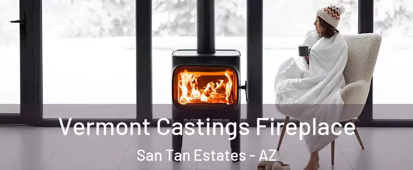 Vermont Castings Fireplace San Tan Estates - AZ