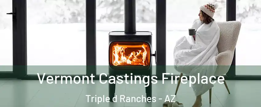 Vermont Castings Fireplace Triple d Ranches - AZ