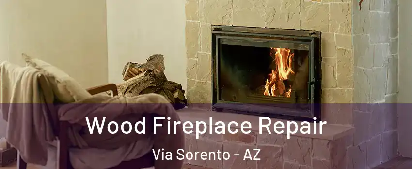 Wood Fireplace Repair Via Sorento - AZ