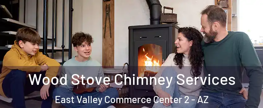 Wood Stove Chimney Services East Valley Commerce Center 2 - AZ