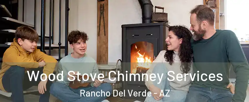 Wood Stove Chimney Services Rancho Del Verde - AZ