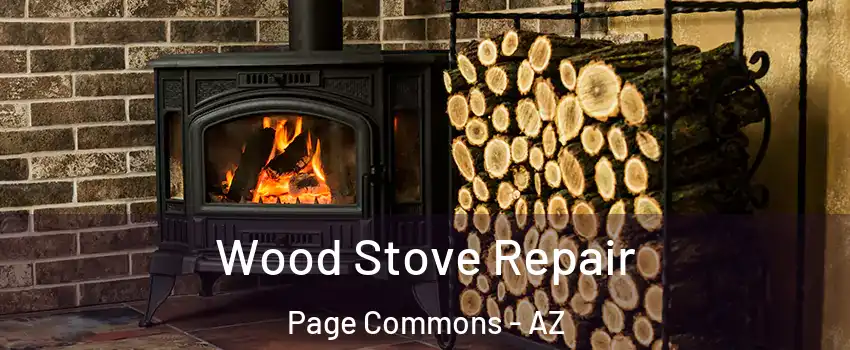 Wood Stove Repair Page Commons - AZ